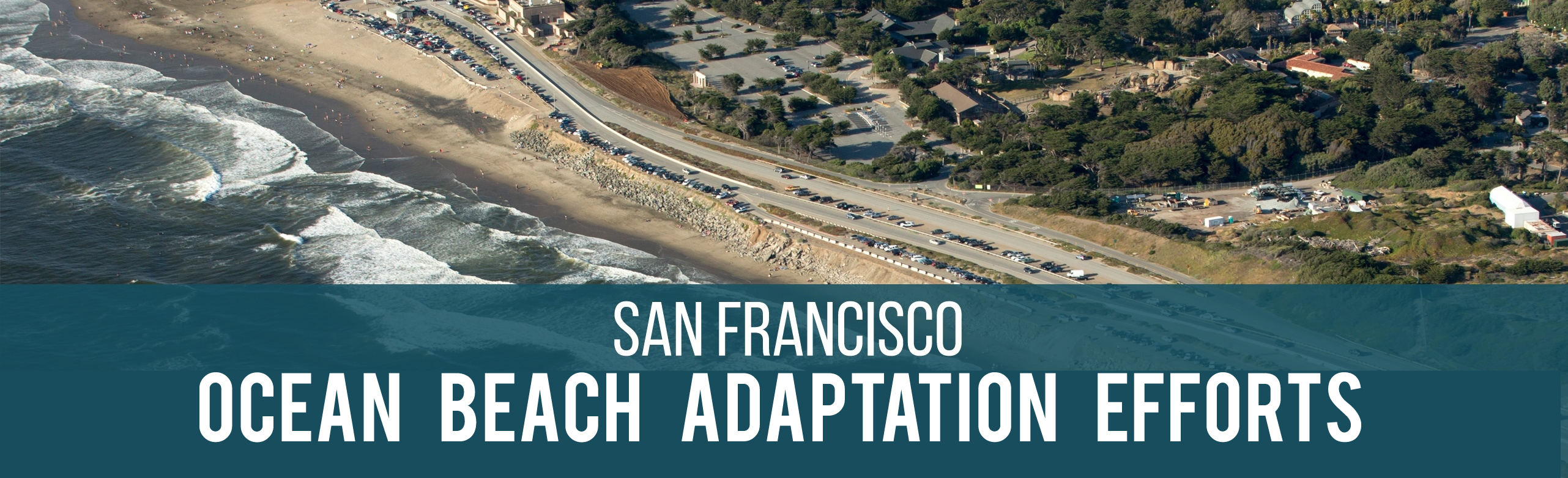 San Francisco Ocean Beach Efforts